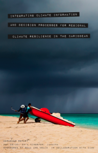 Integrating Climate Information and Decision Processes for Regional Climate Resilience in the Caribbean